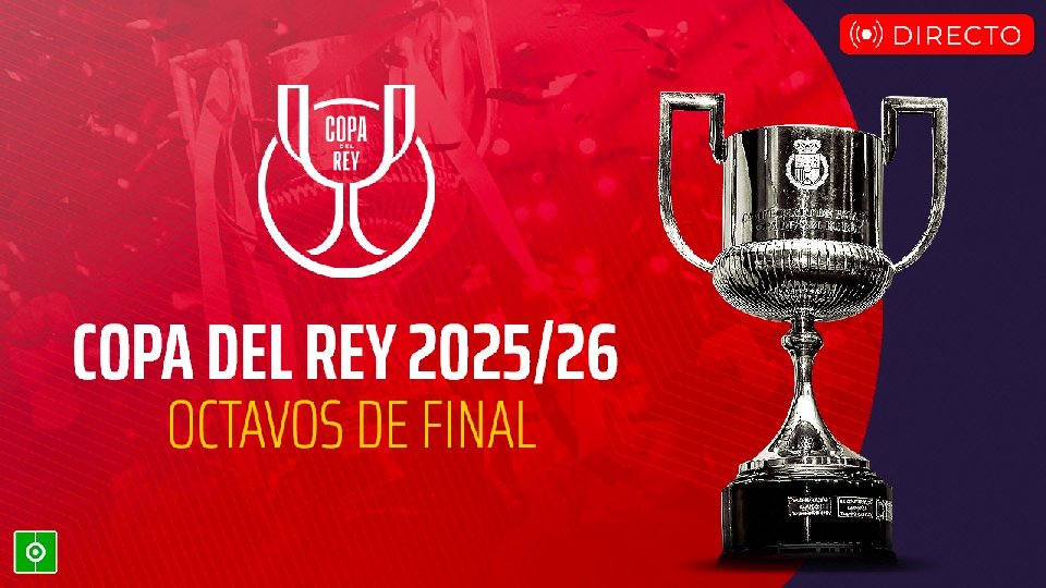 Sigue el directo del sorteo de octavos de final de la Copa del Rey 25-26